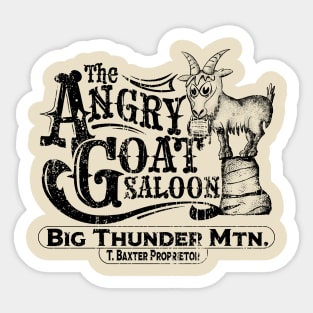 The Angry Goat Saloon - Big Thunder Mountain Sticker